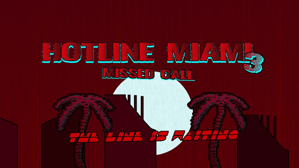 Hotline Miami 3